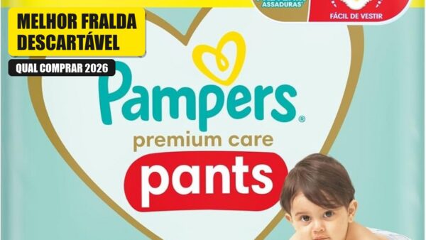 MELHOR FRALDA DESCARTÁVEL QUAL COMPRAR 2026
