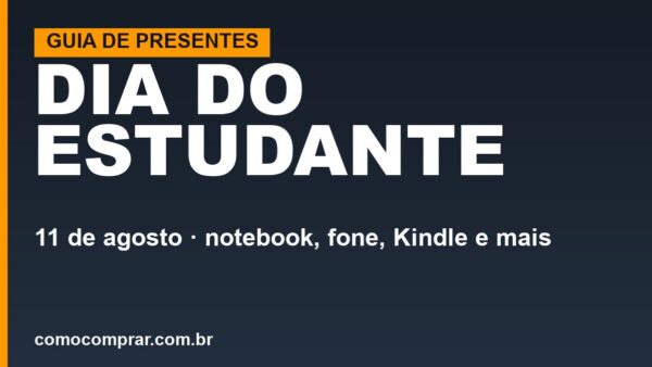Dia do Estudante 2026: os melhores presentes por fase de estudo e orçamento