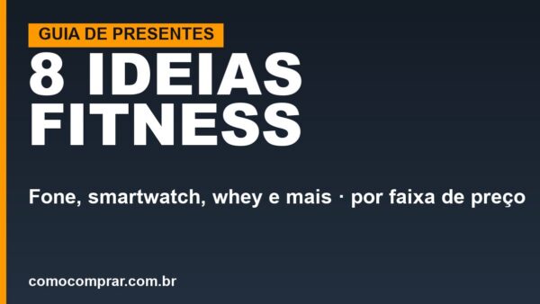 Presente para quem treina: 8 ideias fitness que acertam (2026)