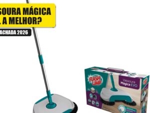 VASSOURA MÁGICA qual a melhor? EMBORRACHADA 2026