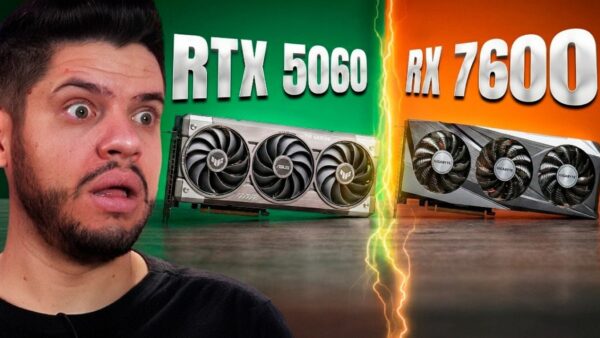 RTX 5060 e RX 7600 comparadas por preço, geração e memória