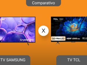 TV TCL e Samsung lado a lado