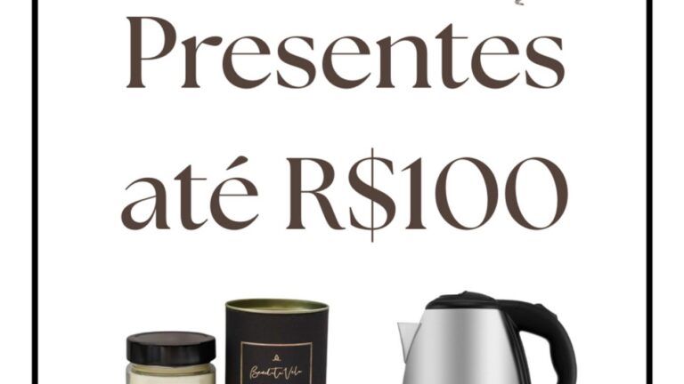 Presentes até R$ 100: os melhores de 2026 por tipo
